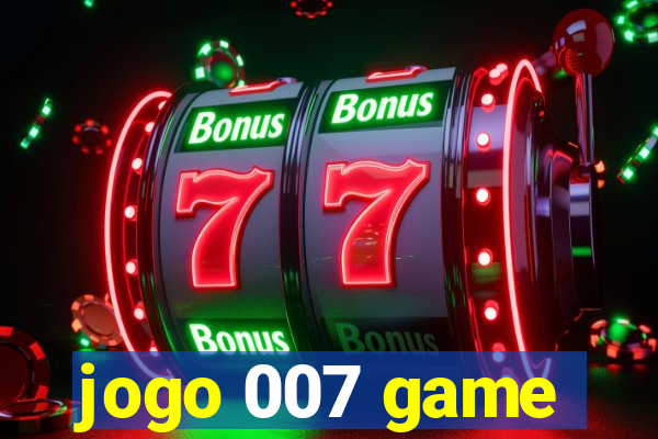 jogo 007 game